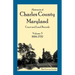Abstracts of Charles County, Maryland Court and Land Records: Volume 3: 1694-1722