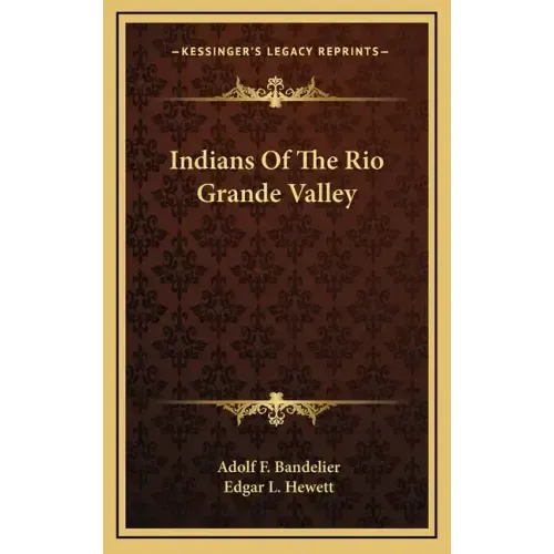 Indians of the Rio Grande Valley