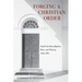 Forging a Christian Order: South Carolina Baptists, Race, and Slavery, 1696-1860