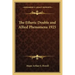 The Etheric Double and Allied Phenomena 1925