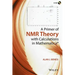 A Primer of NMR Theory with Calculations in Mathematica