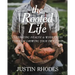 The Rooted Life: Cultivating Health and Wholeness Through Growing Your Own Food
