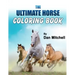 The Ultimate Horse Coloring Book