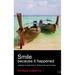 Smile Because It Happened: Antidotes to Melancholy in Thailand, the Land of Smiles