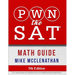PWN the SAT: Math Guide