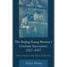 The Beijing Young Women's Christian Association, 1927-1937: Materializing a Gendered Modernity