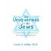 The Uniqueness of the Jews: A People Not Reckoned Among the Nations