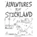 Adventures in Stickland: Adventures in Stickland