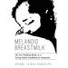 Melanoid Breastmilk: The First Building Blocks to a Strong Family Foundation & Community