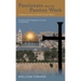 Passionate about the Passion Week: A Fresh Look at Jesus' Last Days