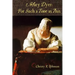 Mary Dyer: For Such a Time as This