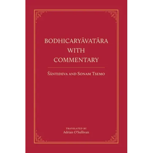 Bodhicaryavatara With Commentary