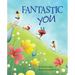 Fantastic You