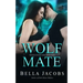 Wolf Mate: A dark mafia shifter romance