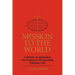 Mission to the World: A History of Missions in the Church of the Nazarene Through 1985