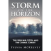 Storm on the Horizon: The New Age, Ufos, and the Cosmic Christ