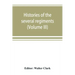 Histories of the several regiments and battalions from North Carolina, in the great war 1861-'65 (Volume III)