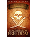 Blackbeard's Freedom: A Historical Fantasy Pirate Adventure Novel