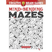 Creative Brain Games Mind-Bending Mazes