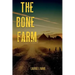 The Bone Farm