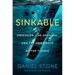 Sinkable: Obsession, the Deep Sea, and the Shipwreck of the Titanic