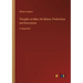 Thoughts on Man, His Nature, Productions and Discoveries: in large print