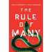 The Rule of Many