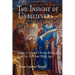 The Insight of Unbelievers: Nicholas of Lyra and Christian Reading of Jewish Text in the Later Middle Ages
