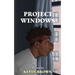 Project Windows