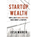 Startup Wealth: How The Best Angel Investors Make Money In Startups