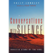 Conversations with Silence: Rosetta Stone of the Soul
