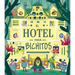 Hotel Para Bichitos, El