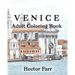 Venice: Adult Coloring Book: Itary Sketches Coloring Book