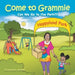 Come to Grammie: Can We Go to the Park