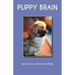 Puppy Brain: A real underdog story