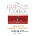 The Happiness Toolbox: Finding Happiness Regardless of Circumstances