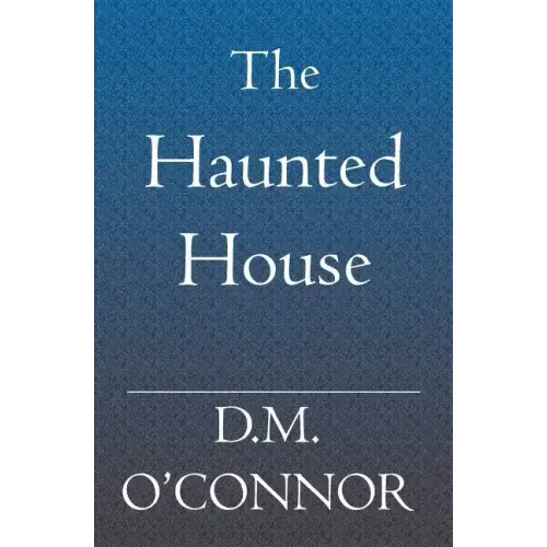 The Haunted House