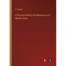 A Practical Guide for the Manufacture of Metallic Alloys