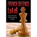 French Defence 1.e4 e6: Second Edition - Chess Opening Games
