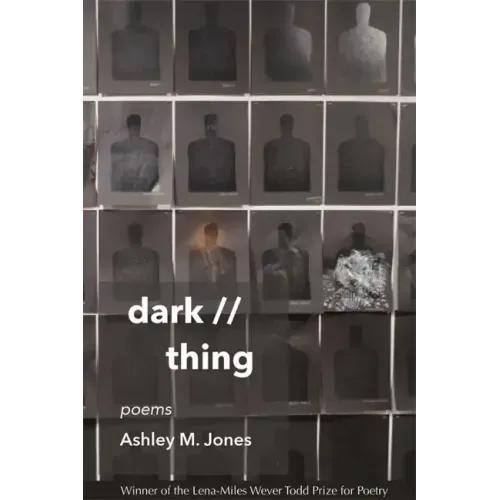 Dark // Thing: Poems