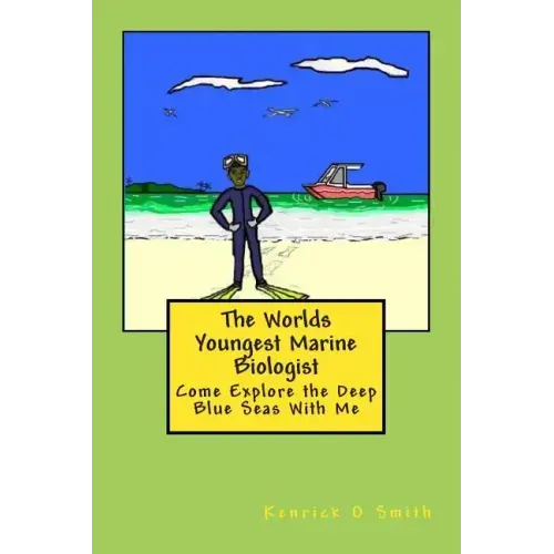 The World Youngest Marine Biologist: The World Youngest Marine Biologist