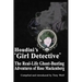 Houdini's Girl Detective: The Real-Life Ghost-Busting Adventures of Rose Mackenberg