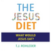 The Jesus Diet