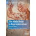 The Male Body in Representation: Returning to Matter