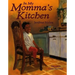 In My Momma's Kitchen