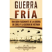 Guerra fría: Una guía fascinante de la guerra de Corea y la guerra de Vietnam