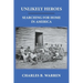 Unlikely Heroes: Searching for Home in America