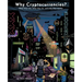 Why Cryptocurrencies?: What they are, what they do and why they matter