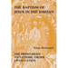 Baptism of Jesus in the Jordan: The Trinitarian and Cosmic Order of Salvation
