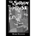 The Shadow on the House